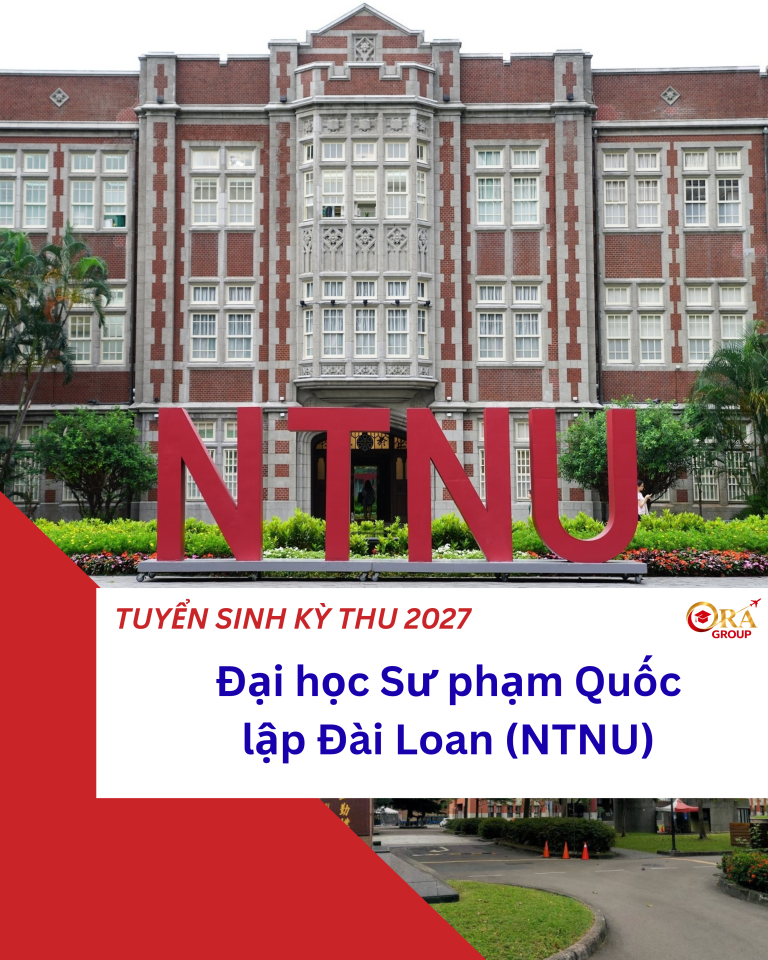 Đại học Sư phạm Quốc lập Đài Loan (NTNU) 2027: Lịch tuyển sinh, điều kiện, học phí và học bổng